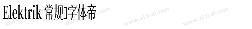 Elektrik 常规字体转换